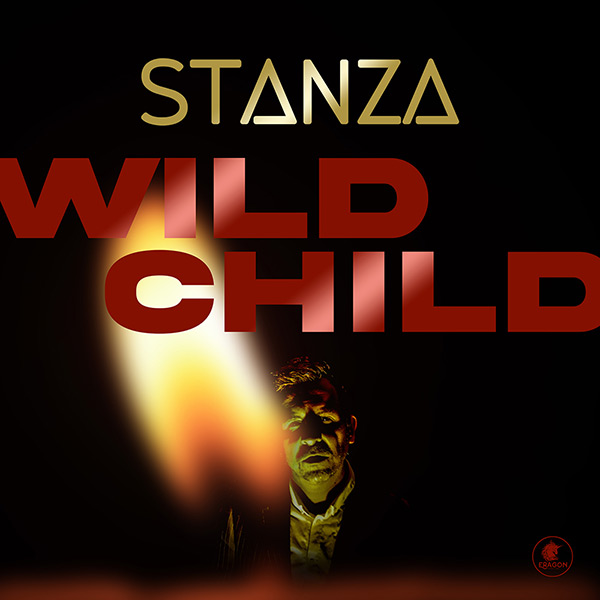 Single Wild Child du groupe Stanza